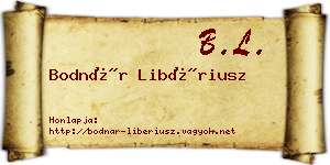 Bodnár Libériusz névjegykártya